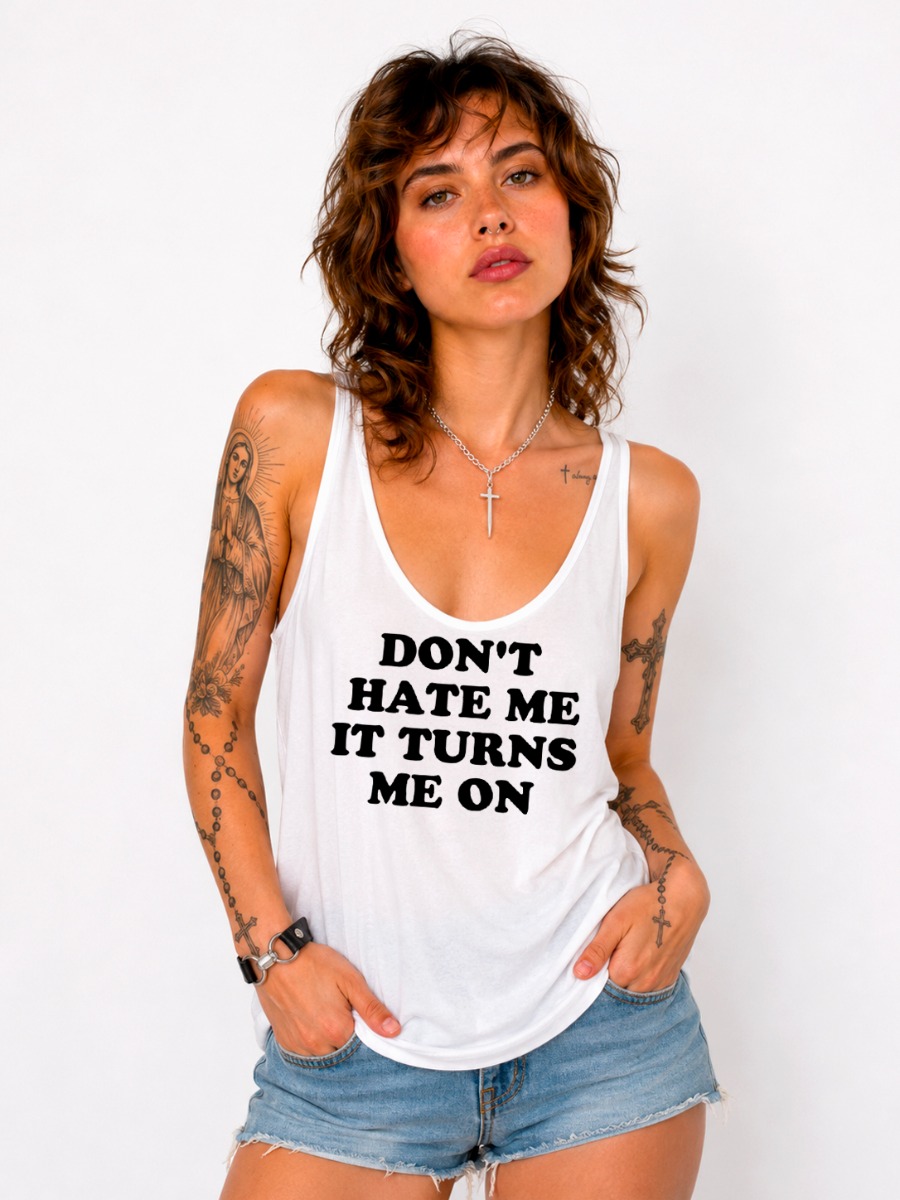 Débardeur blanc imprimé Dont&#039; hate me it turns me on
