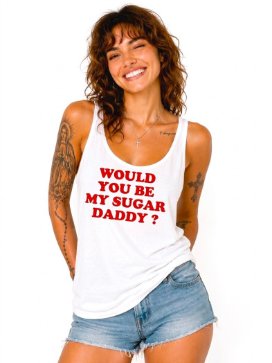 Débardeur blanc imprimé Would you be my sugar daddy ?